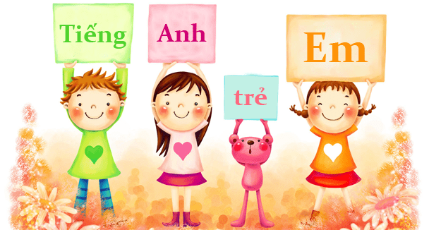 Học từ vựng Tiếng Anh lớp 5 : Những lưu ý khi lựa chọn trung tâm Tiếng Anh cho học sinh lớp 5