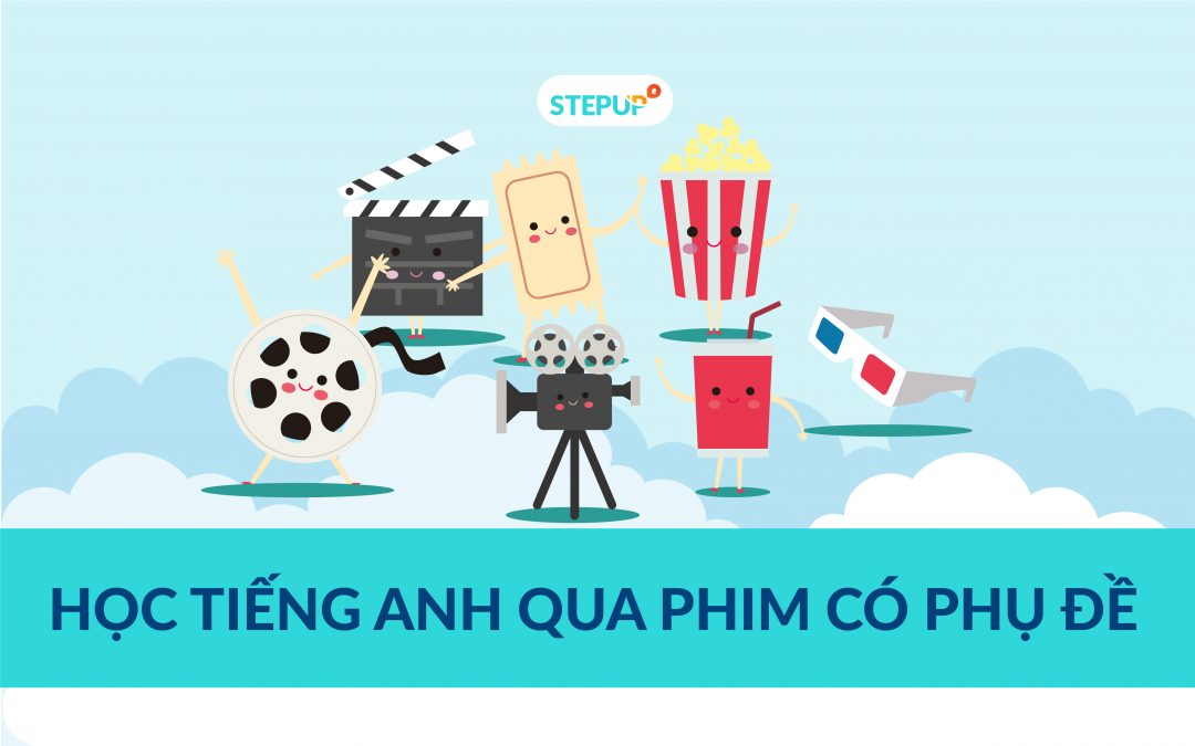 Học tiếng Anh qua phim ảnh