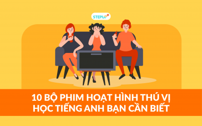 Học tiếng Anh qua phim hoạt hình: Top 10 bộ phim hoạt hình cải thiện tiếng Anh