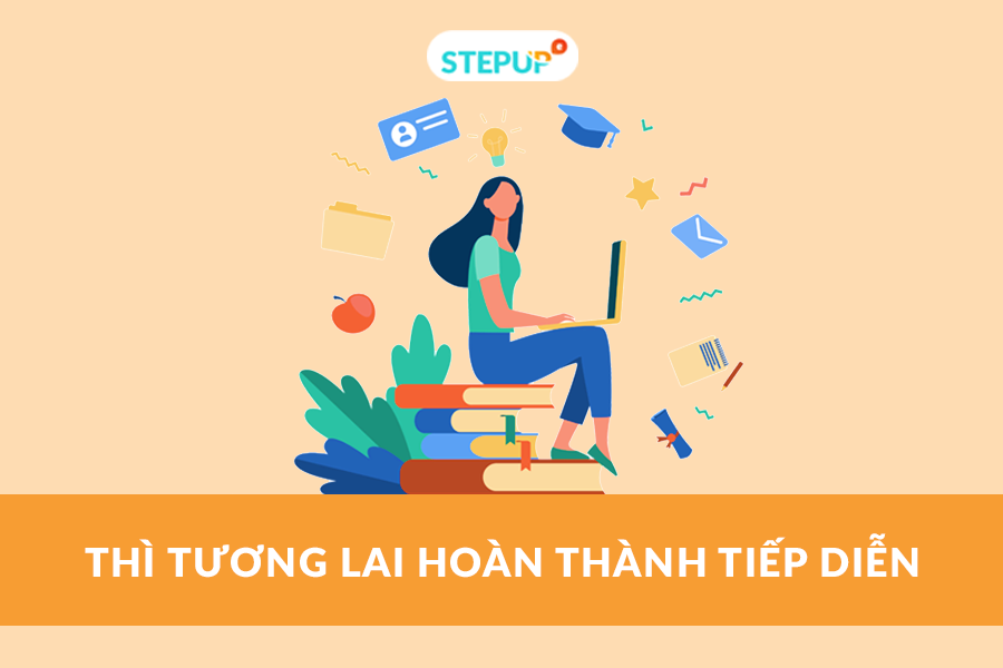 Học ngay thì tương lai hoàn thành tiếp diễn trong tiếng Anh chính xác nhất