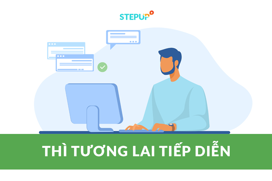 Tìm hiểu ngay thì tương lai tiếp diễn trong tiếng Anh đầy đủ nhất