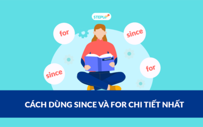 Phân biệt cấu trúc Since và For chuẩn nhất