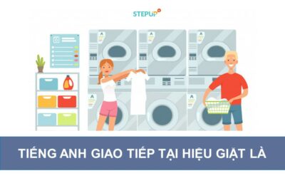 Mẫu câu Tiếng Anh giao tiếp tại hiệu giặt là hay nhất