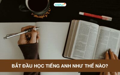 Bắt đầu học Tiếng Anh như thế nào?