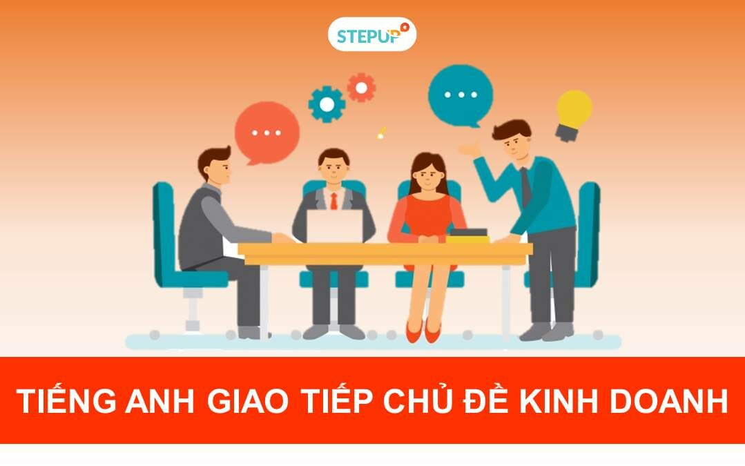 Tiếng Anh giao tiếp trong kinh doanh