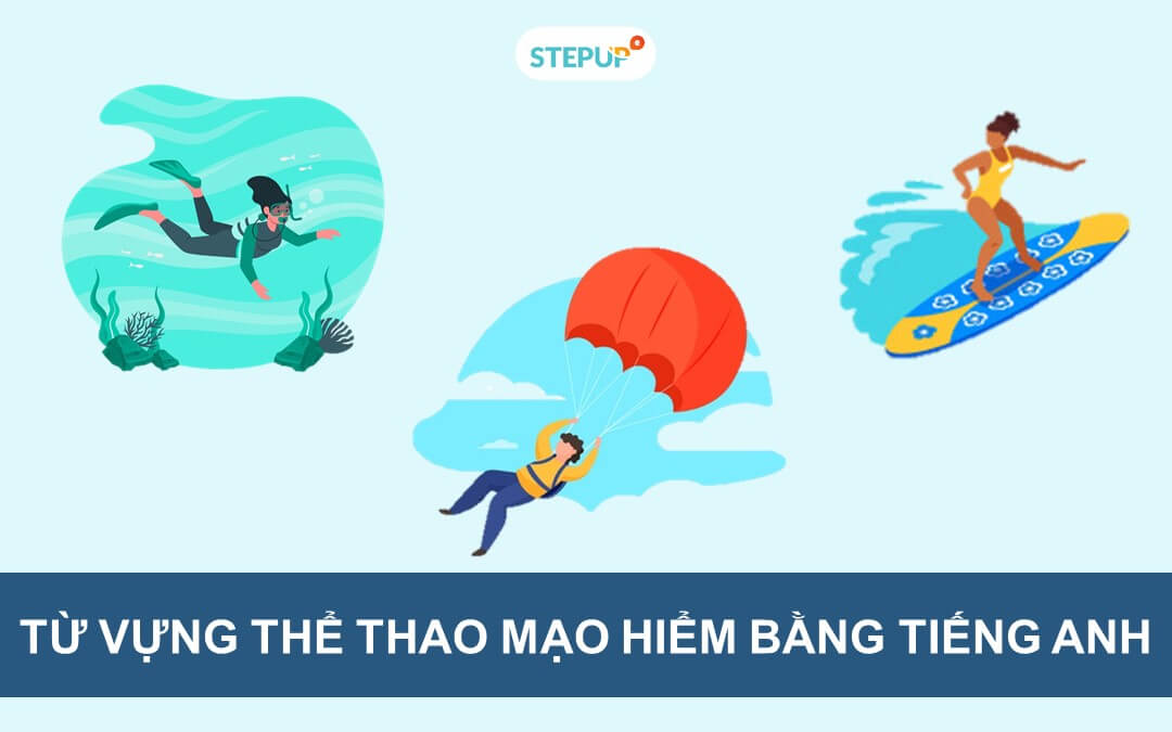 Tổng hợp từ vựng thể thao mạo hiểm bằng tiếng Anh