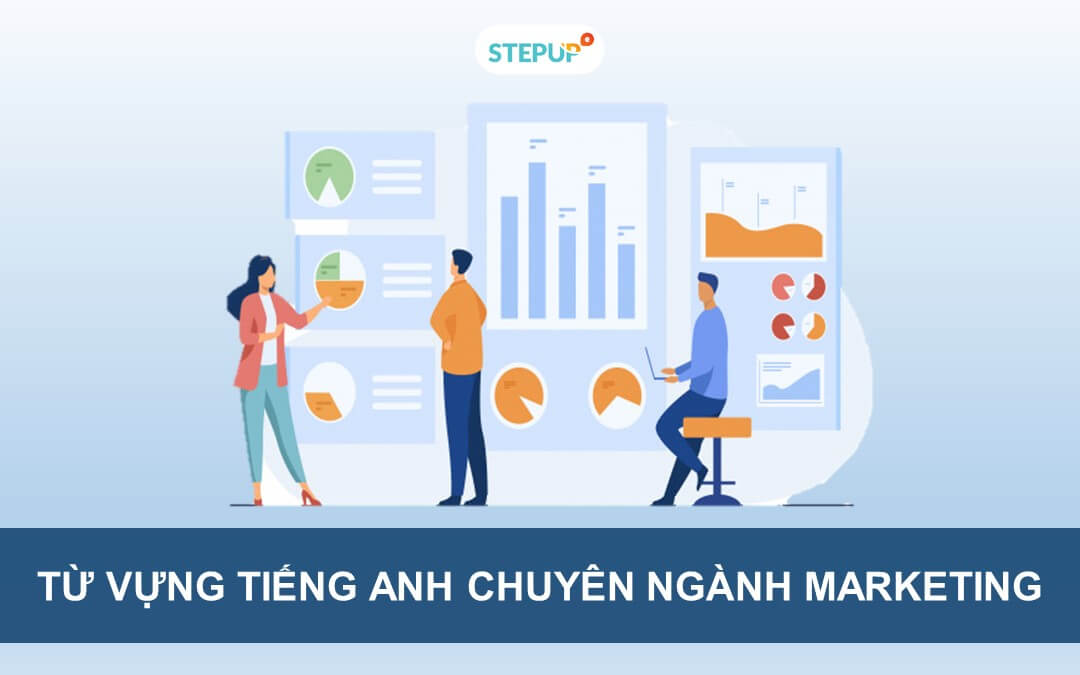 Trọn bộ từ vựng tiếng Anh chuyên ngành marketing