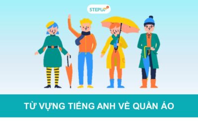 Từ vựng tiếng Anh về quần áo thời thượng nhất