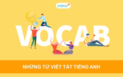 Những từ viết tắt tiếng Anh thông dụng bạn nên biết