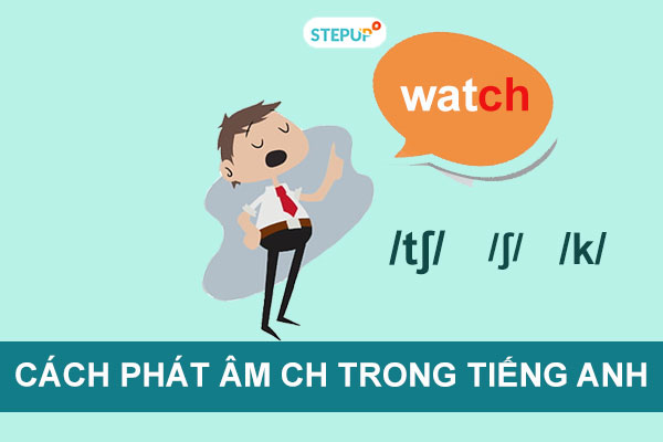 Cách phát âm đuôi ch: Hướng dẫn chi tiết và dễ nhớ