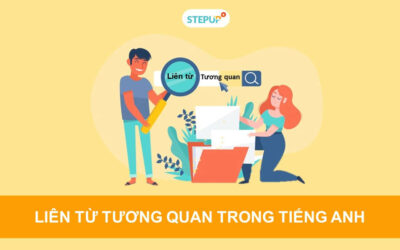 Liên từ tương quan (Correlative conjunction): Định nghĩa, cấu trúc