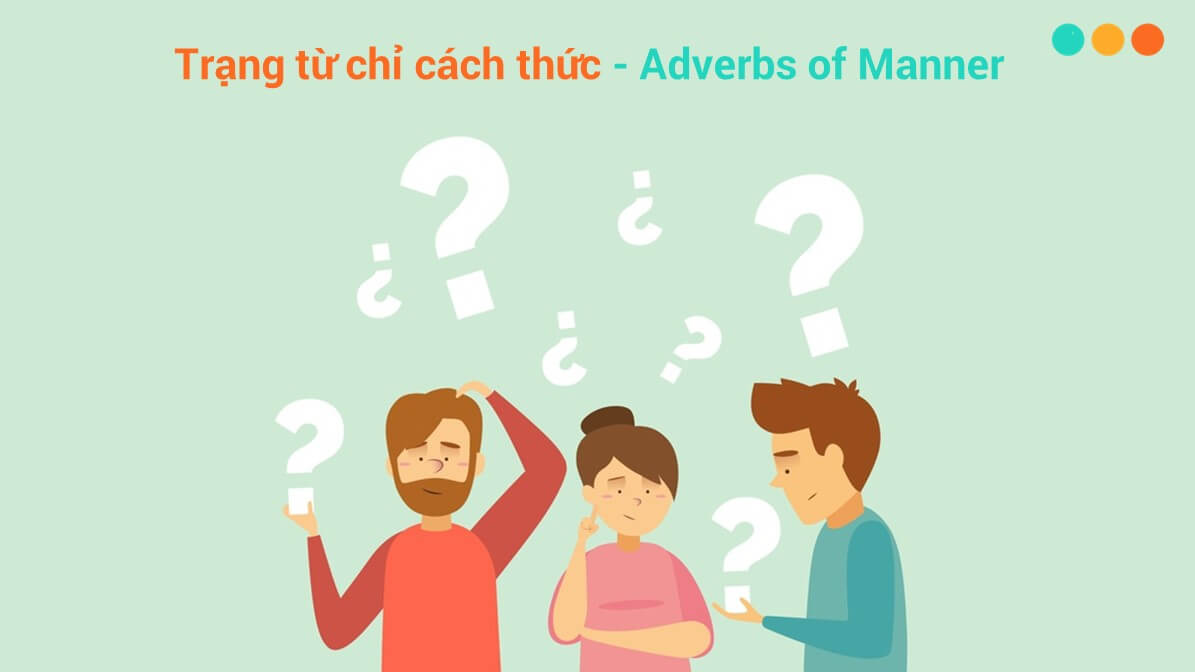 Trạng từ chỉ cách thức