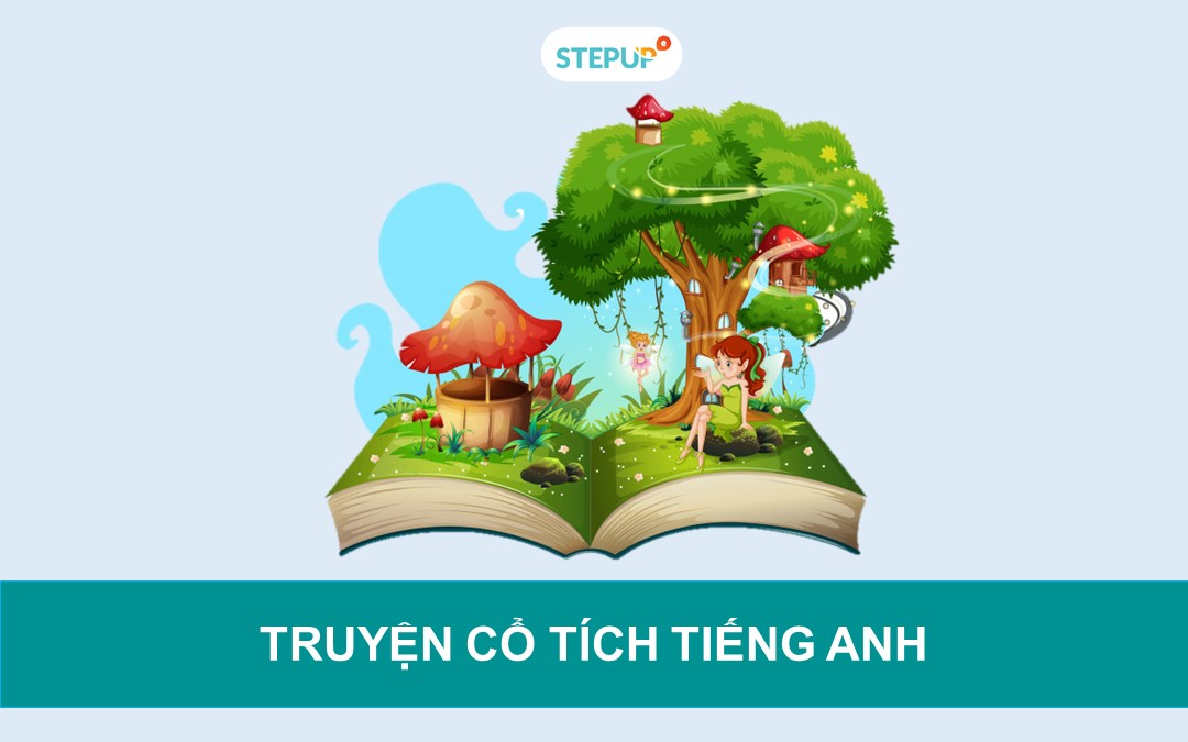 Top 10 truyện cổ tích tiếng Anh hay nhất cho bé