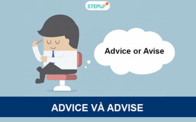 Phân biệt Advice và Advise [Ý nghĩa, cách đọc] trong tiếng Anh