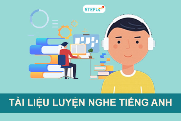 6 bộ tài liệu luyện nghe tiếng Anh cho người mới bắt đầu