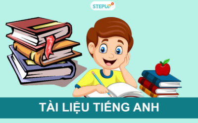 Top 20 tài liệu tiếng Anh giúp bạn ôn luyện kiến thức cơ bản