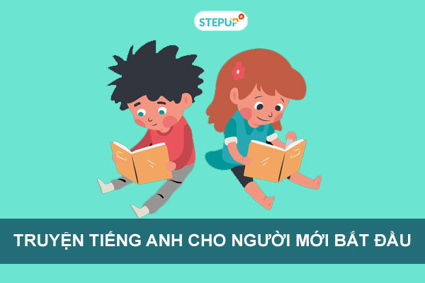 10 truyện tiếng Anh hay dành cho người mới bắt đầu