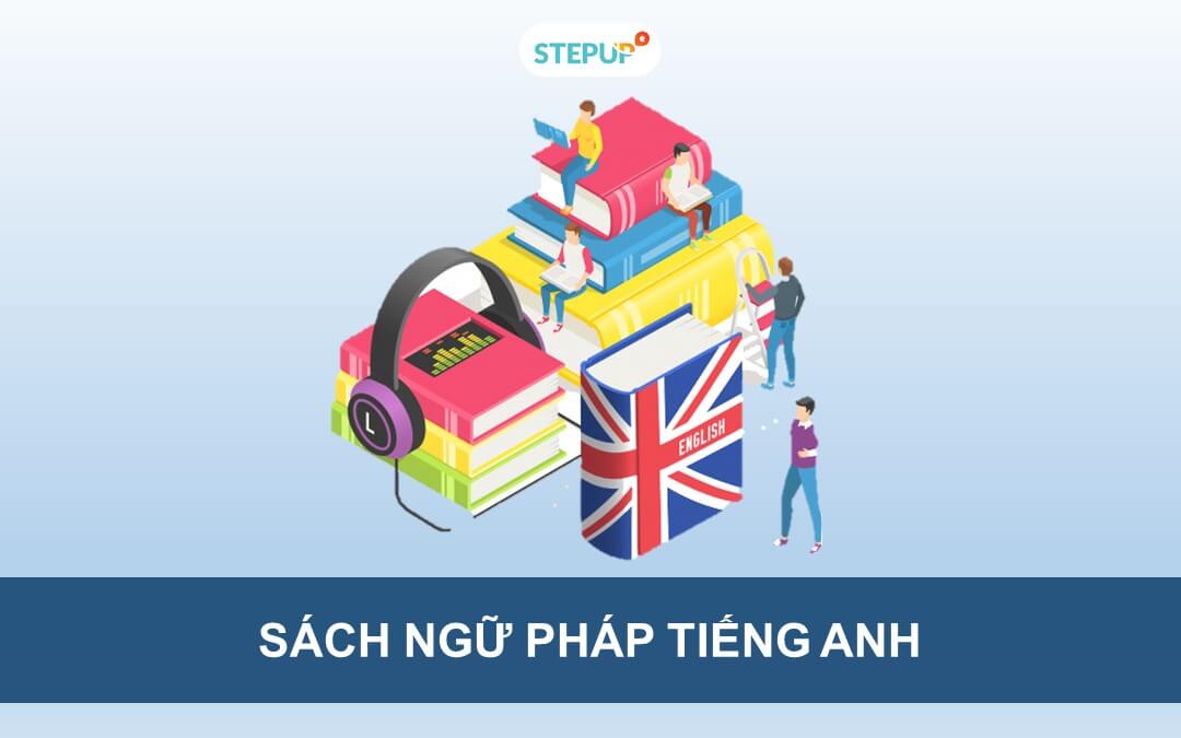 Top 6 cuốn sách ngữ pháp tiếng Anh hay nhất