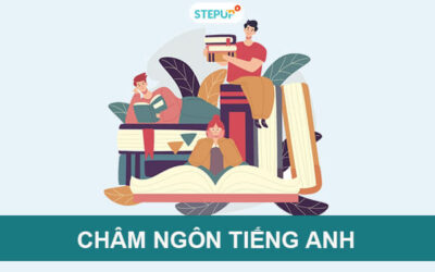 Top 60 câu châm ngôn tiếng Anh hay nhất mọi thời đại