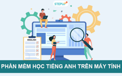 Top 10 phần mềm học tiếng Anh trên máy tính thông dụng