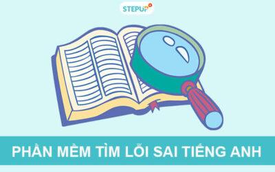 Top 10 phần mềm tìm lỗi sai trong câu tiếng Anh thông dụng