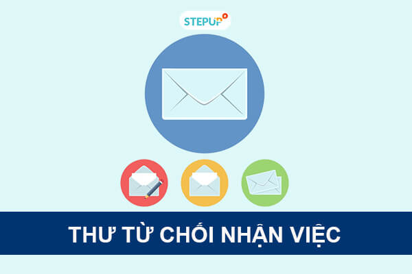 5 mẫu thư từ chối nhận việc bằng tiếng Anh lịch sự và tế nhị