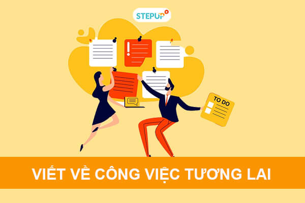 Mẫu bài viết về công việc tương lai bằng tiếng Anh