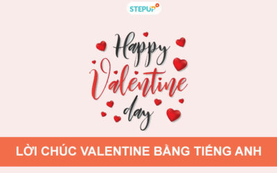 50+ lời chúc valentine bằng tiếng Anh hay nhất mọi thời đại