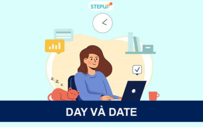 Hướng dẫn phân biệt Day và Date trong tiếng Anh