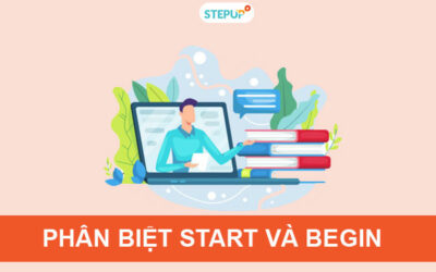 Phân biệt start và begin trong tiếng Anh 