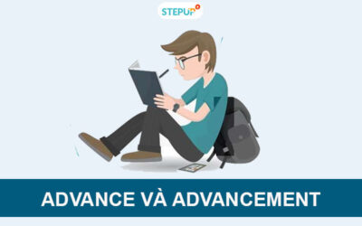 Phân biệt Advance và Advancement trong tiếng Anh