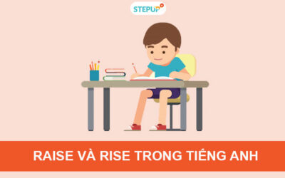 Phân biệt raise và rise trong tiếng Anh