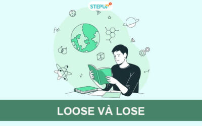 Phân biệt Loose và Lose trong tiếng Anh