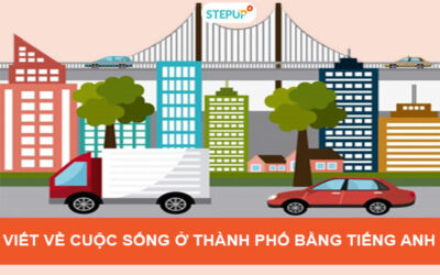 Những bài viết về cuộc sống ở thành phố bằng tiếng Anh hay nhất