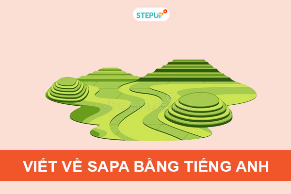 Những bài viết về Sapa bằng tiếng Anh hay nhất