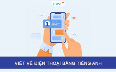 Viết về điện thoại bằng tiếng Anh mới nhất có dịch