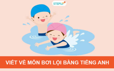 Những bài viết về môn bơi lội bằng tiếng Anh hay