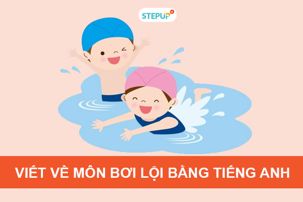 Sở Thích Bơi Lội Bằng Tiếng Anh: Khám Phá Sở Thích Này Qua Ngôn Ngữ