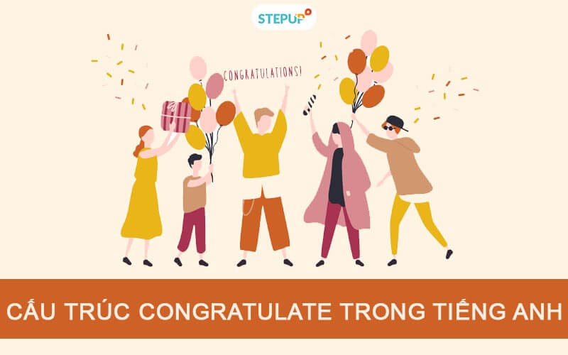 Cấu trúc Congratulate trong tiếng Anh chi tiết nhất