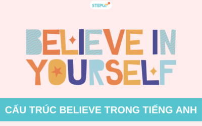 Cấu trúc Believe trong tiếng Anh