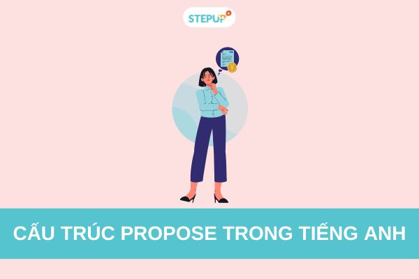 Học cấu trúc Propose trong tiếng Anh trong vài phút