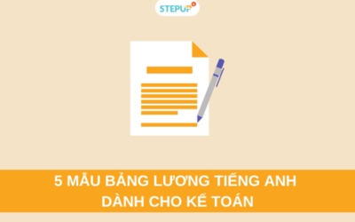 5 mẫu bảng lương tiếng Anh chuẩn dành cho kế toán